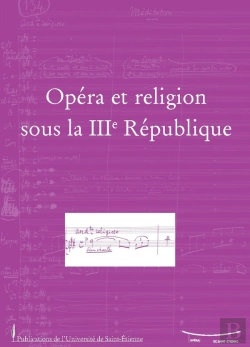 Bertrand.pt - Opera Et Religion Sous La 3e République