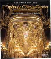 Opera Garnier : Architecture Et Decor