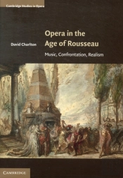 Opera In The Age Of Rousseau