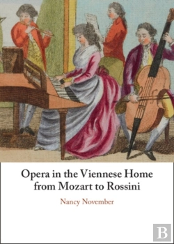 Bertrand.pt - Opera In The Viennese Home From Mozart To Rossini