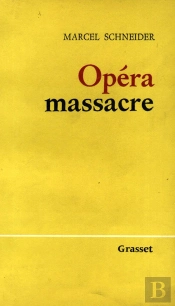 Opéra Massacre