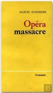 Opéra Massacre