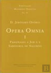 Opera Omnia I - Paráfrases a Job e à Sabedoria de Salomão