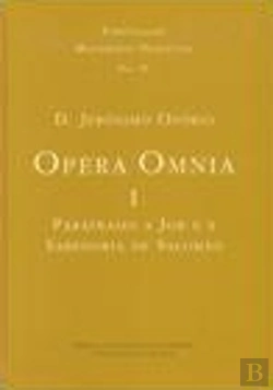 Bertrand.pt - Opera Omnia I - Paráfrases a Job e à Sabedoria de Salomão