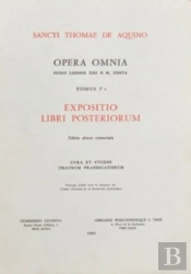 Opera Omnia - Tome 1 Expositio Libri Postteriorum