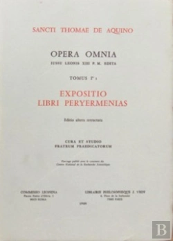 Bertrand.pt - Opera Omnia - Tome 1,1 Expositio Libri Peryermenias