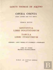 Opera Omnia - Tome 48 Sententia Libri Politicorum Tabula Libri Ethicorum
