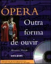Ópera Outra Forma de Ouvir