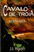 Operação Cavalo de Tróia - Vol. II - Massada