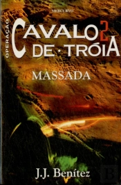 Operação Cavalo de Tróia - Vol. II - Massada