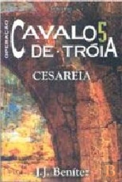 Operação Cavalo de Tróia - Vol. V - Cesareia