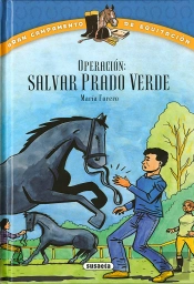 Operación: 'Salvar Prado Verde'