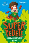 Operacion Trueno (Superpedete 1)