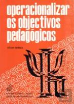 Operacionalizar os Objectivos Pedagógicos