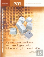 Operaciones Auxiliares Con Tecnologías De La Información Y La Comunicación