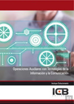 Bertrand.pt - Operaciones Auxiliares Con Tecnologías De La Información Y La Comunicación