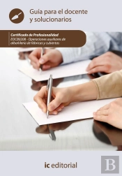 Operaciones Auxiliares De Albañileria De Fabricas Y Cubiertas. Eocb0208 Guia Para El Docente Y Solucionar