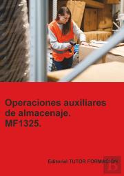 Operaciones Auxiliares De Almacenaje. Mf1325.