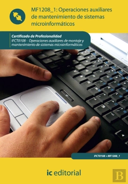 Bertrand.pt - Operaciones Auxiliares De Mantenimiento De Sistemas Microinformaticos 