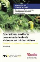 Operaciones Auxiliares De Mantenimiento De Sistemas Microinformáticos (Mf1208_1)