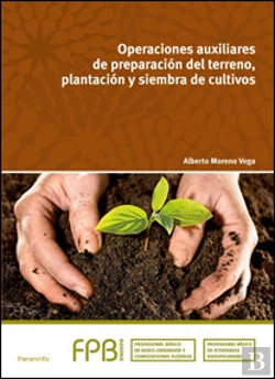 Bertrand.pt - Operaciones Auxiliares De Preparación Del Terreno, Plantación Y Siembra De Cultivos