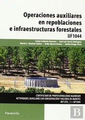 Operaciones Auxiliares En Repoblaciones E Infraestructuras Forestales