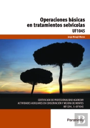 Operaciones Básicas En Tratamientos Selvícolas