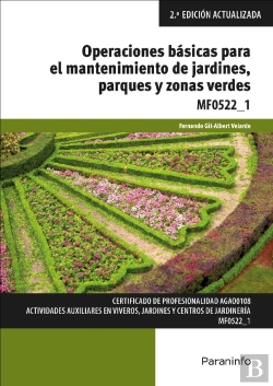 Bertrand.pt - Operaciones Básicas Para El Mantenimiento De Jardines, Parques Y Zonas Verdes