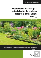 Operaciones Básicas Para La Instalación De Jardines, Parques Y Zonas Verdes
