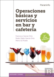 Operaciones Básicas Y Servicios En Bar Y Cafetería 2.ª Edición