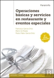 Operaciones Básicas Y Servicios En Restaurante Y Eventos Especiales 2.ª Edición