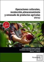 Operaciones Culturales, Recoleccion, Almacenamiento Y Envasado De Productos Agri