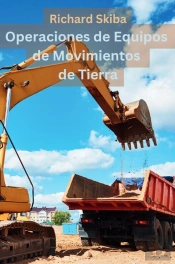 Operaciones De Equipos De Movimientos De Tierra