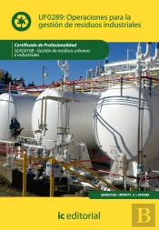 Operaciones Para La Gestión De Residuos Industriales. Seag0108 - Gestión De Residuos Urbanos E Indus