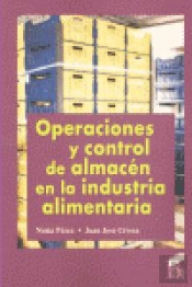 Operaciones Y Control De Almacén En La Industria Alimentaria