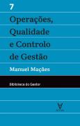 Operações, Qualidade e Controlo de Gestão - Volume VII