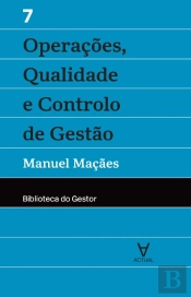 Operações, Qualidade e Controlo de Gestão - Volume VII