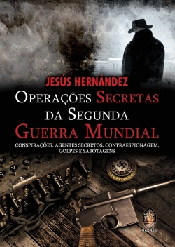Bertrand.pt - Operações Secretas da Segunda Guerra Mundial