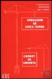 Operador De Grua Torre: Carnet De Gruista