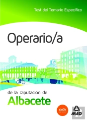 Operario/A De La Diputación De Albacete. Test Del Temario Específico