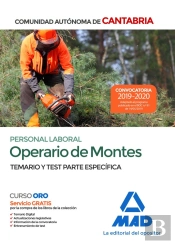 Operario De Montes. Personal Laboral De La Comunidad Autónoma De Cantabria. Temario Y Test Parte Esp