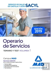 Operario De Servicios Del Servicio De Salud De Castilla Y León (Sacyl). Temario Y Test Volumen 1