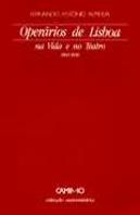 Operários de Lisboa na Vida e no Teatro (1835-1870)