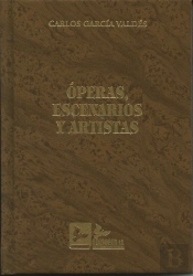 Operas, Escenarios Y Artistas