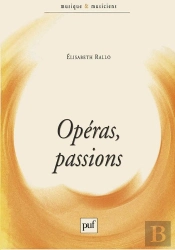 Opéras, Passions