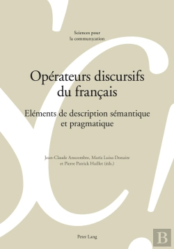 Bertrand.pt - Opérateurs Discursifs Du Français