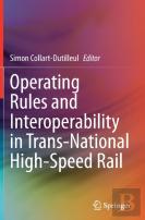 Operating Rules And Interoperability In Trans-National High-Speed Rail