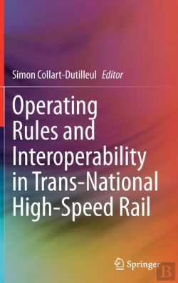 Bertrand.pt - Operating Rules And Interoperability In Trans-National High-Speed Rail