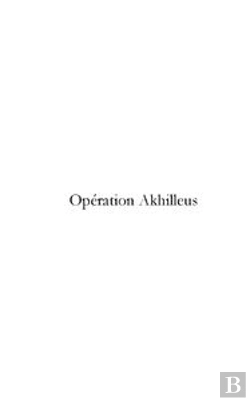 Bertrand.pt - Opération Akhilleus