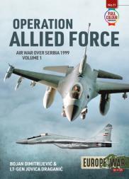 Operation Allied Force Volume 1
